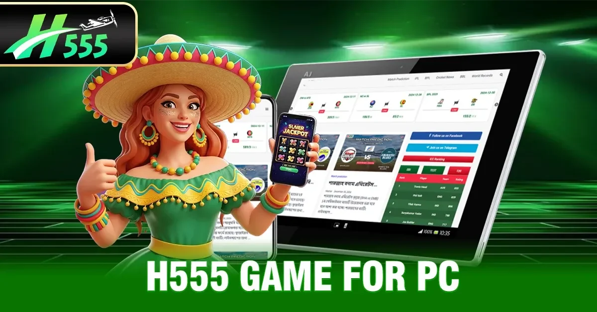 What Makes H555 for PC Different?